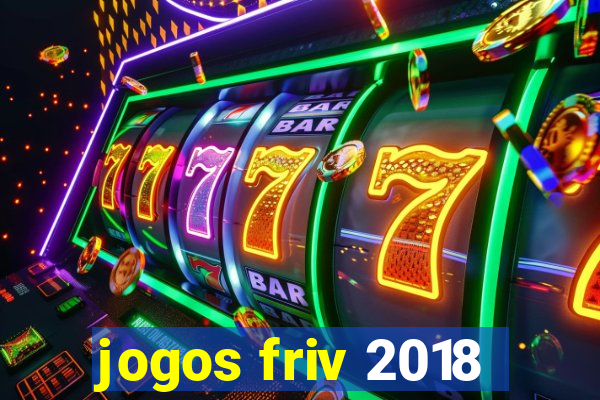 jogos friv 2018